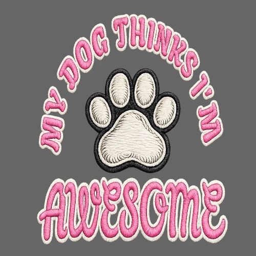 My Dog Thinks I’m Awesome Faux Embroidery - Women's Premium T-Shirt