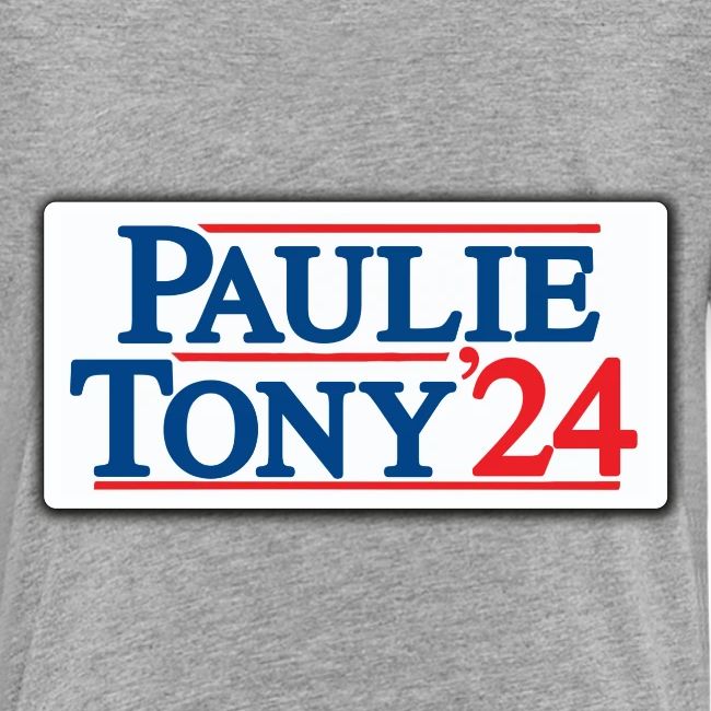 Paulie & Tony for Co-President 2024
