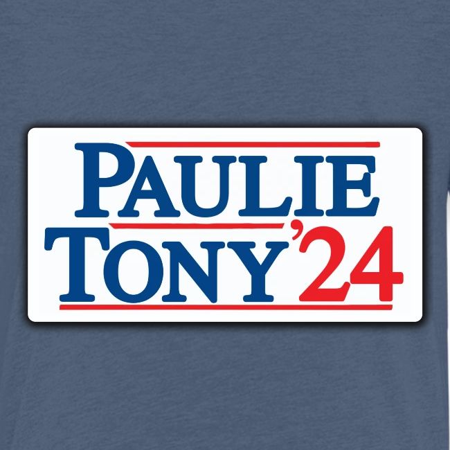 Paulie & Tony for Co-President 2024
