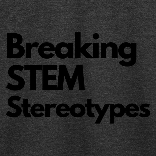 Breaking STEM Stereotypes