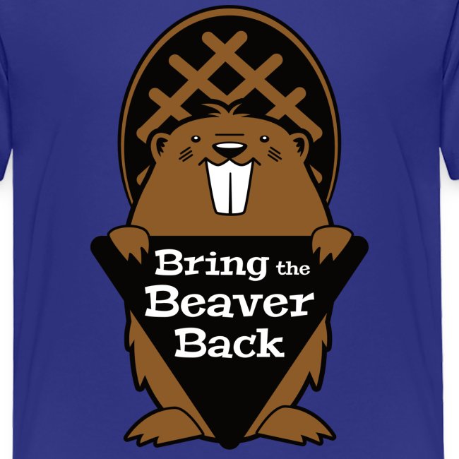 Bring the Beaver Back