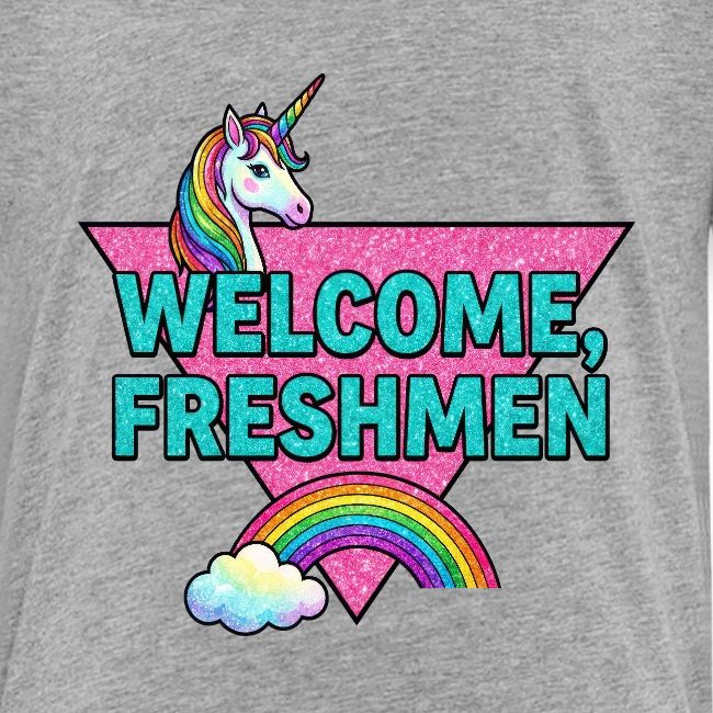 "Welcome, Freshmen"