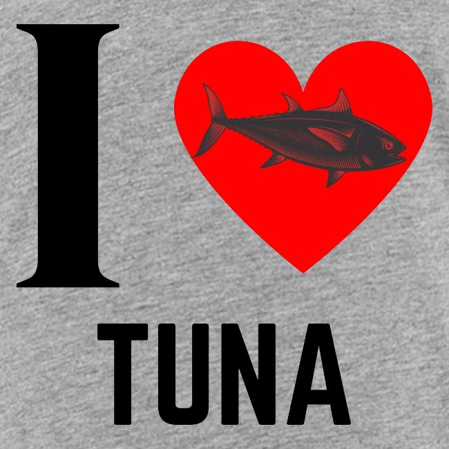 I Love Tuna (black)