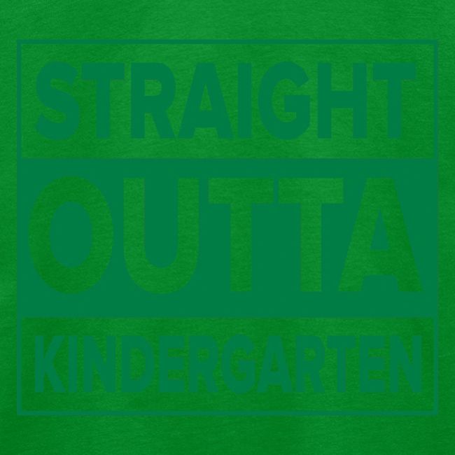 Straight Outta Kindergarten