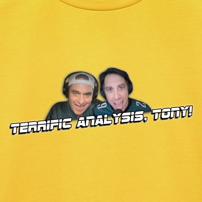 TERRIFIC ANALYSIS, TONY! (WITH GLOW)