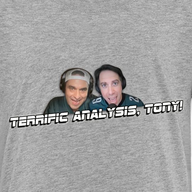 TERRIFIC ANALYSIS, TONY! (WITH GLOW)