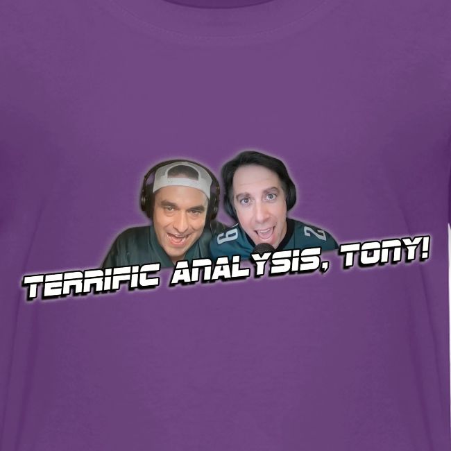 TERRIFIC ANALYSIS, TONY! (WITH GLOW)