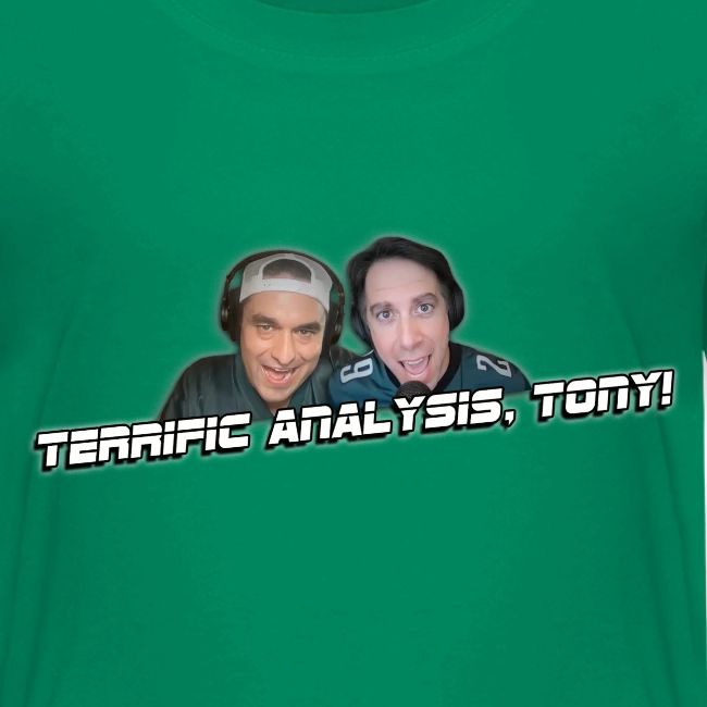 TERRIFIC ANALYSIS, TONY! (WITH GLOW)