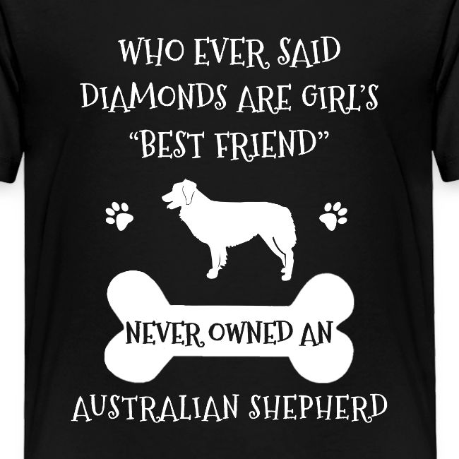My Best Friend Is Australian Shepherd Cool Gift