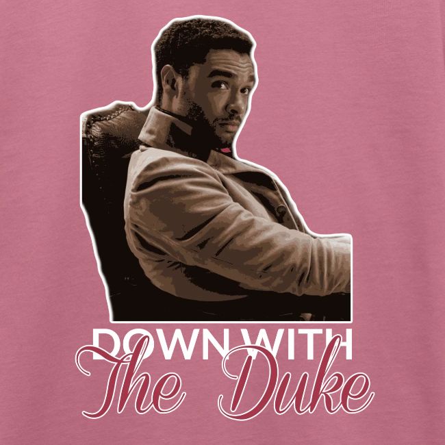 Down With The Duke