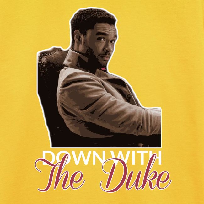 Down With The Duke