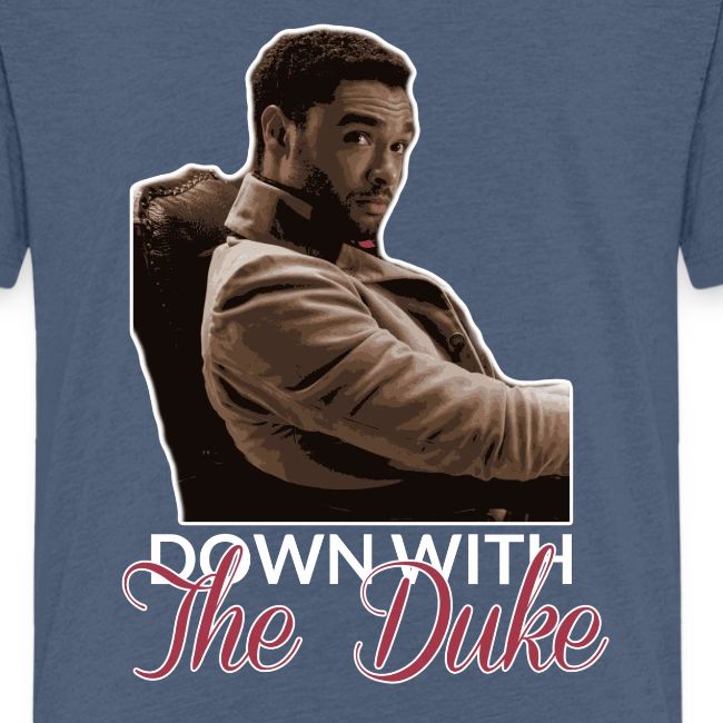 Down With The Duke