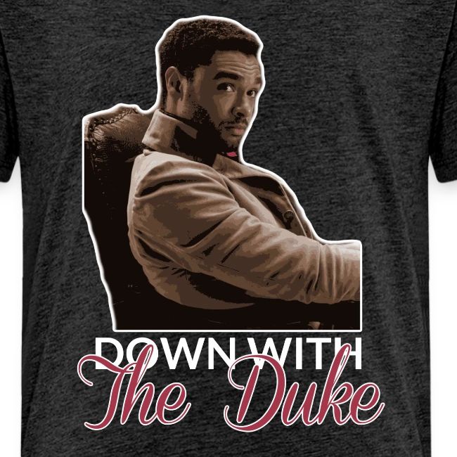 Down With The Duke