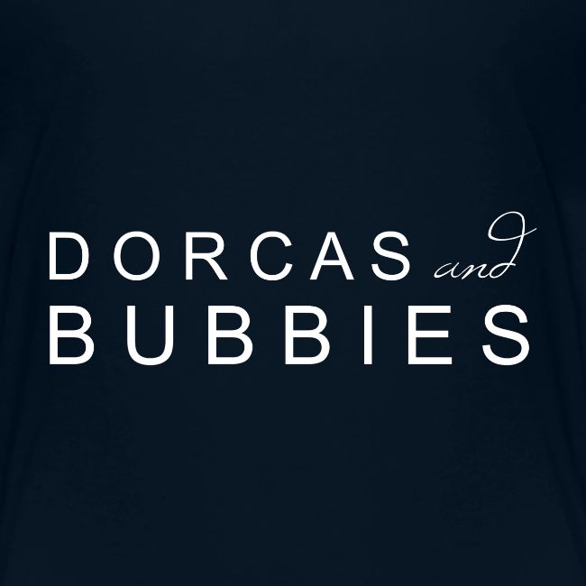 Dorcas and Bubbies