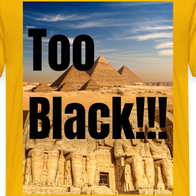 Too Black pyramid 1