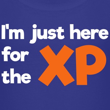 I'm just here for the XP - Toddler T-shirt