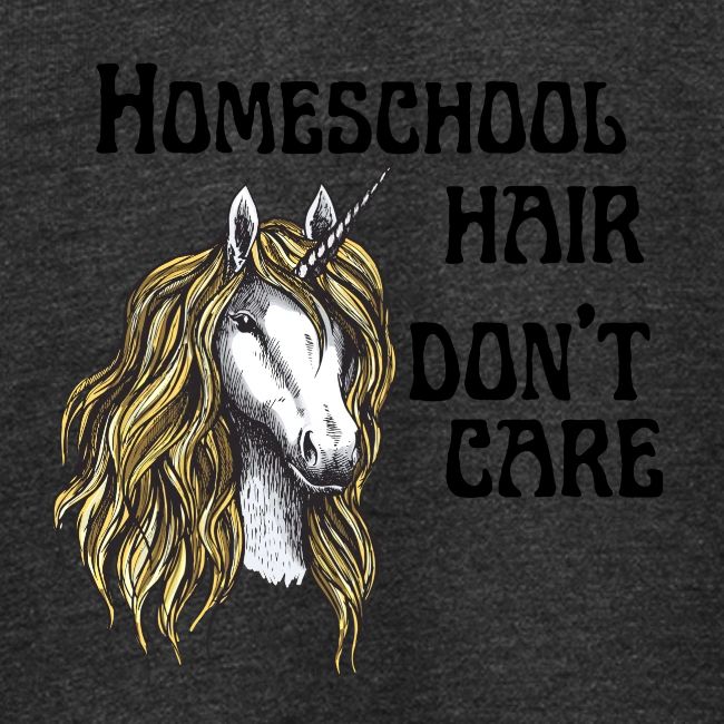 Homeschool Hair Don't Care