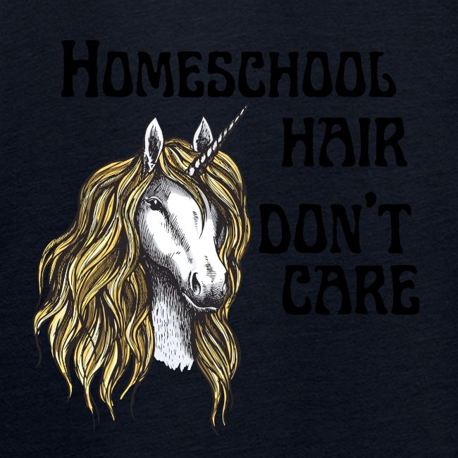 Homeschool Hair Don't Care