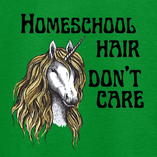Homeschool Hair Don't Care