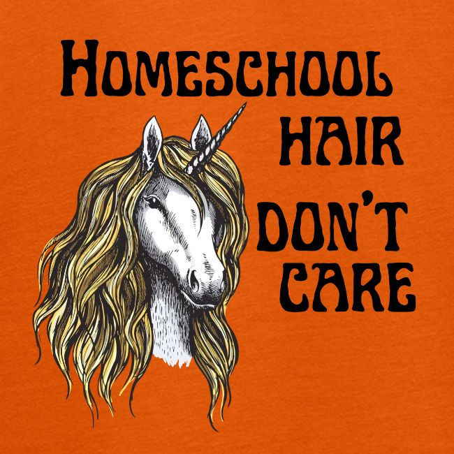 Homeschool Hair Don't Care