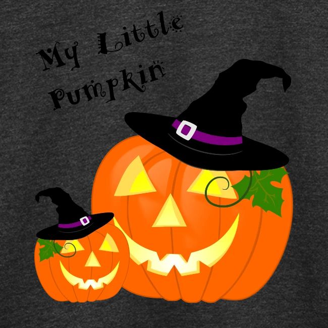 My Little Pumpkin in a Witches Hat