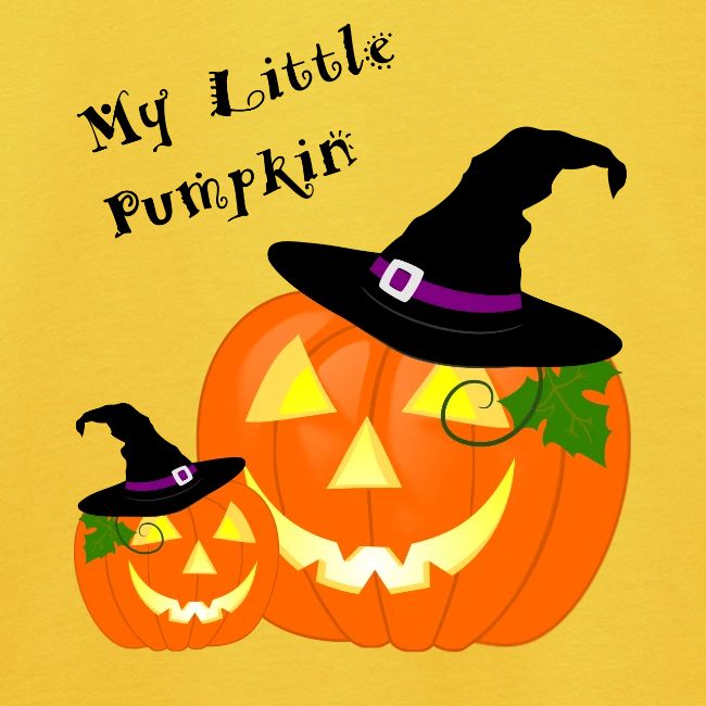 My Little Pumpkin in a Witches Hat
