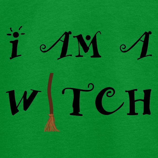 I Am A Witch Word Art