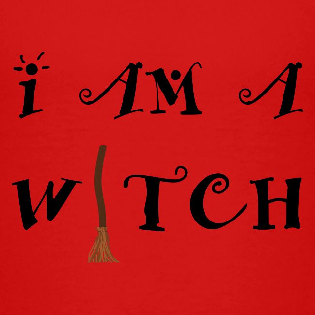I Am A Witch Word Art