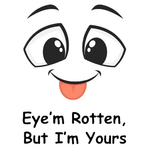 Eye m Rotten but Eye'm yours - Toddler Premium T-Shirt