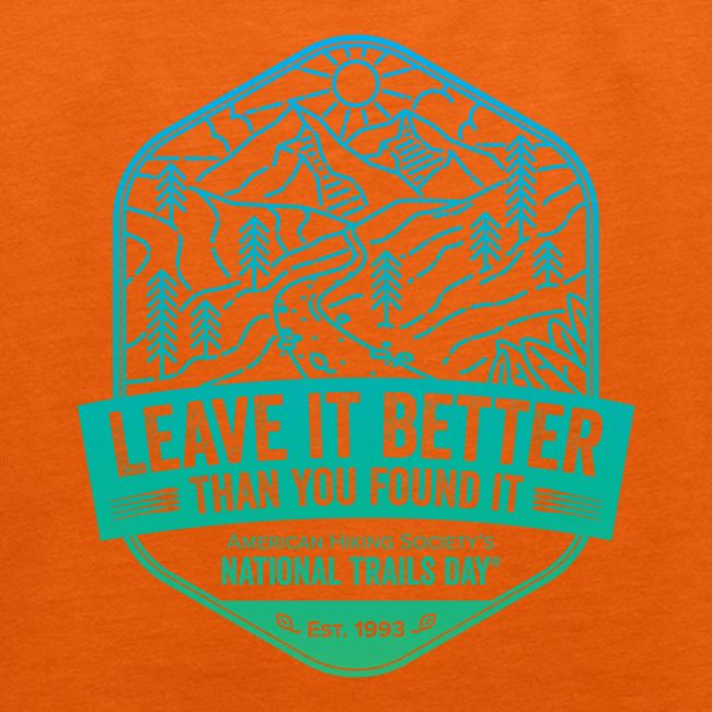 Leave It Better Than You Found It