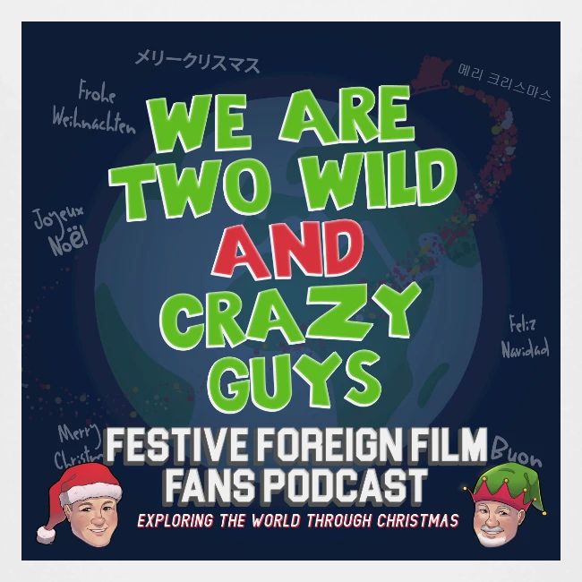 Mark and Bob are the Festive Wild and Crazy Guys!