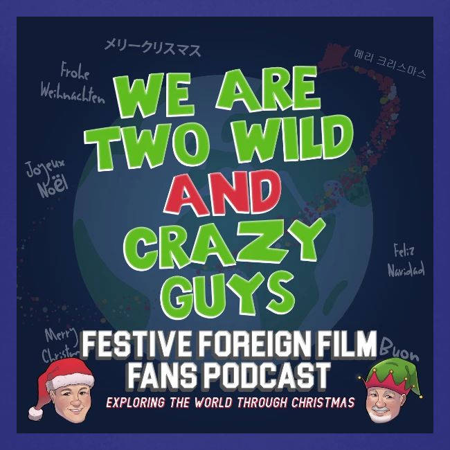 Mark and Bob are the Festive Wild and Crazy Guys!