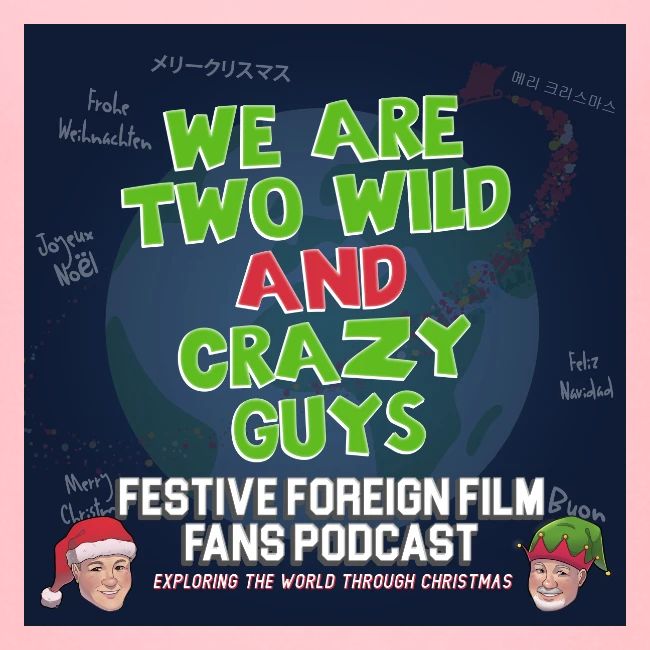 Mark and Bob are the Festive Wild and Crazy Guys!