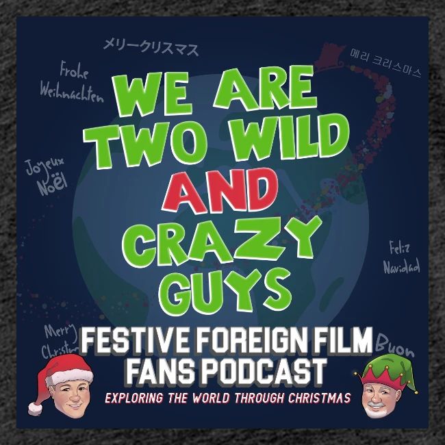 Mark and Bob are the Festive Wild and Crazy Guys!