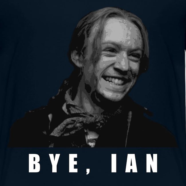 Bye Ian