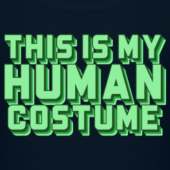 This is my human costume - Toddler T-shirt