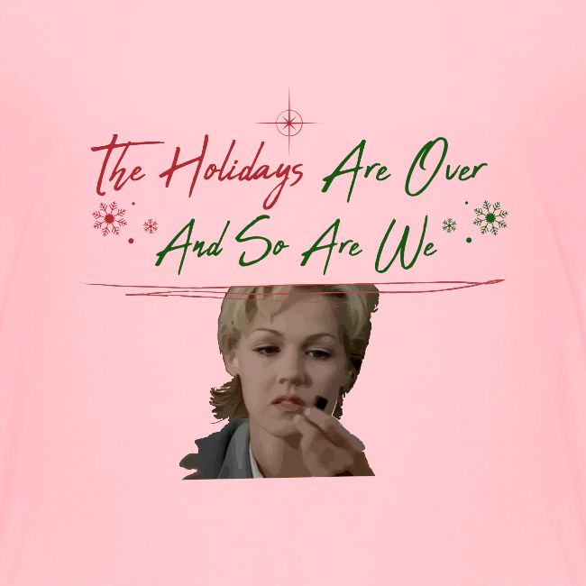 Kelly Taylor Holidays Are Over