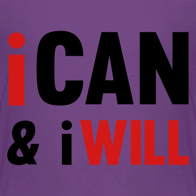 I Can And I Will