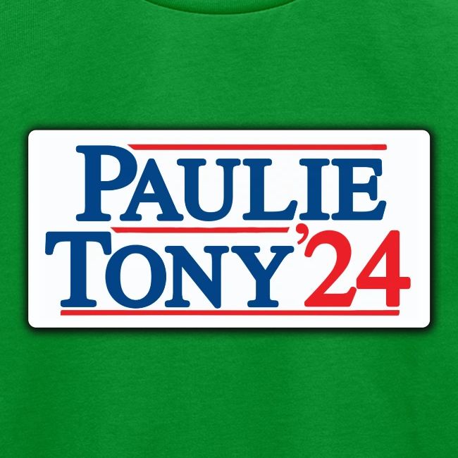 Paulie & Tony for Co-President 2024