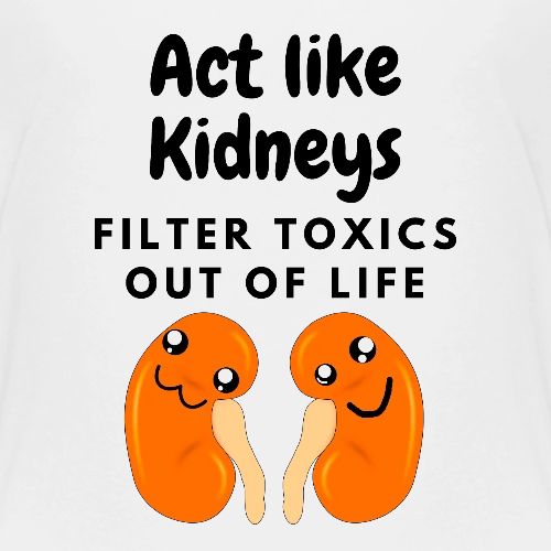 Act Like Kidneys - Kidney Function - Kids' Premium T-Shirt