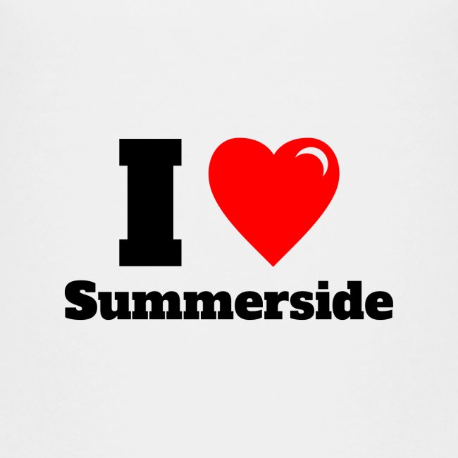 I love Summerside