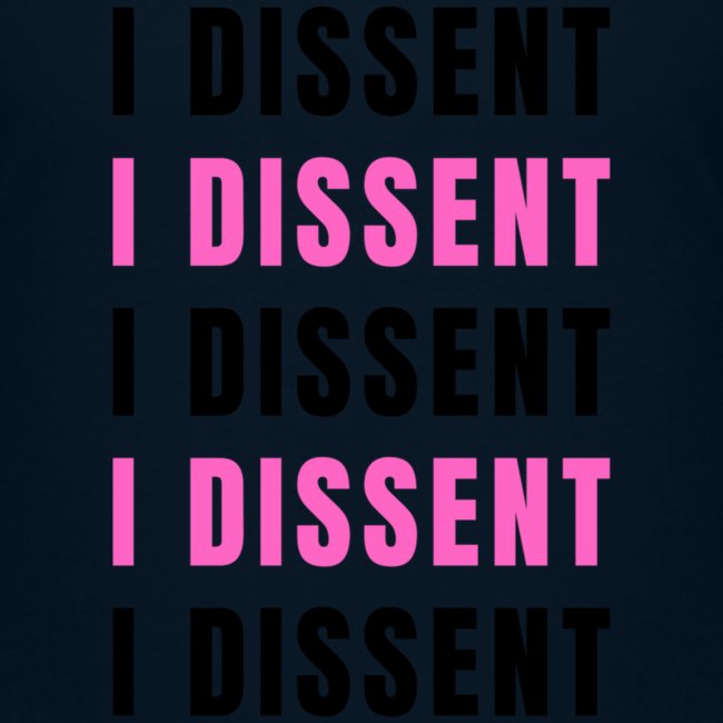 I Dissent (Black)