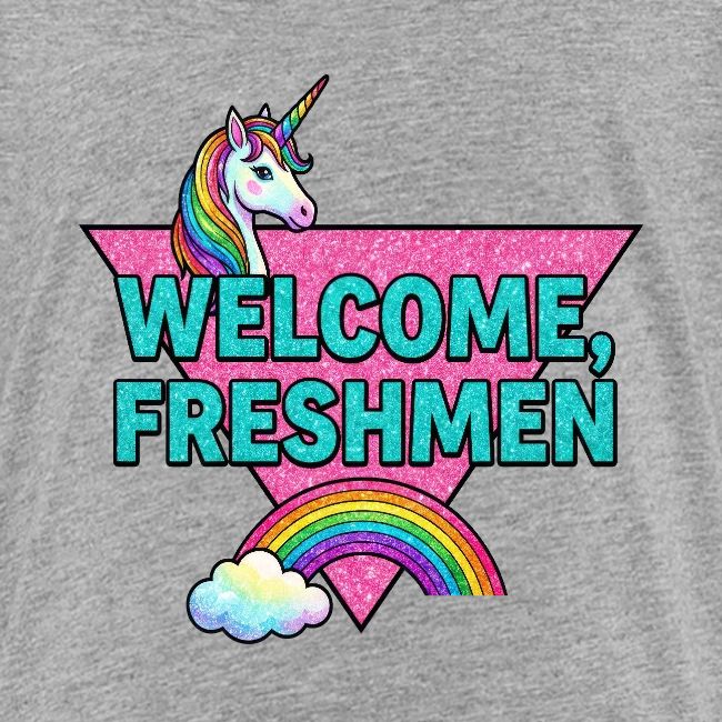 "Welcome, Freshmen"