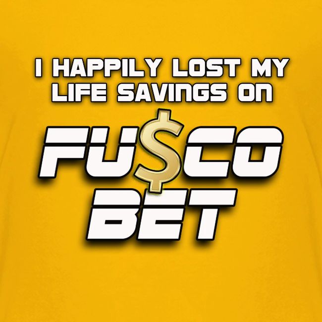 "I LOST ON FUSCOBET"