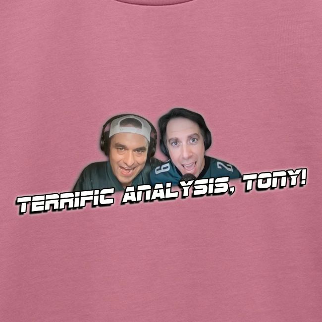 TERRIFIC ANALYSIS, TONY! (WITH GLOW)