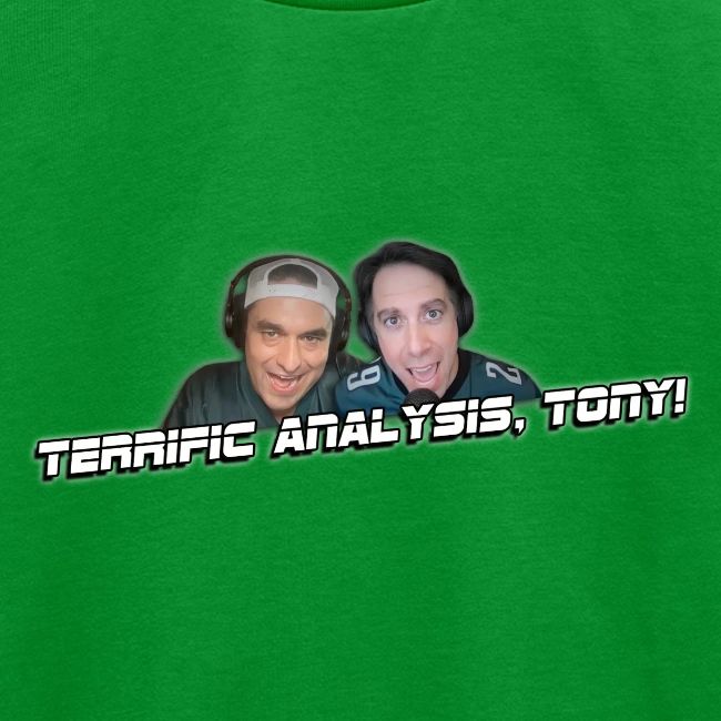 TERRIFIC ANALYSIS, TONY! (WITH GLOW)