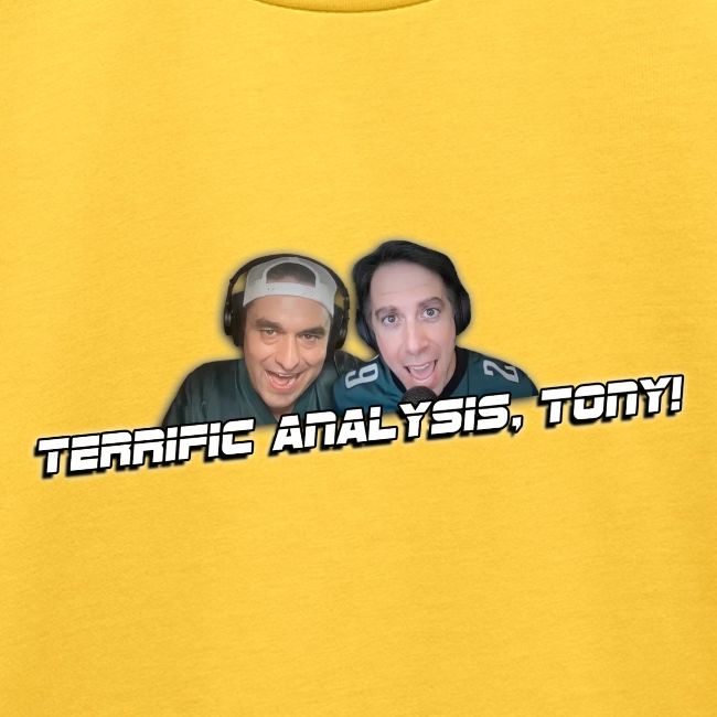 TERRIFIC ANALYSIS, TONY! (WITH GLOW)
