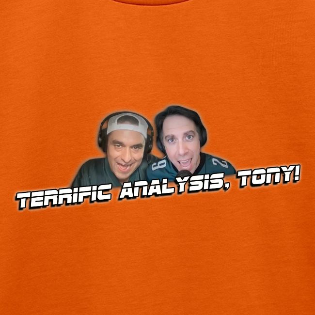 TERRIFIC ANALYSIS, TONY! (WITH GLOW)