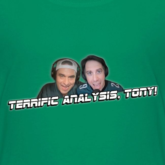 TERRIFIC ANALYSIS, TONY! (WITH GLOW)