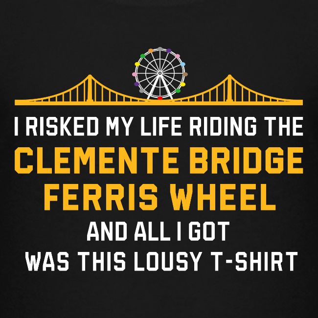 Clemente Bridge Ferris Wheel